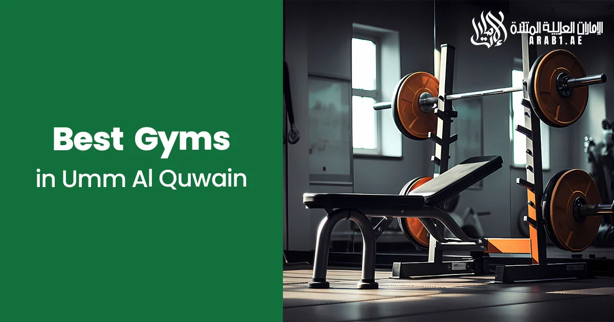 Best Gyms in Umm Al Quwain for Fitness & Training in 2026