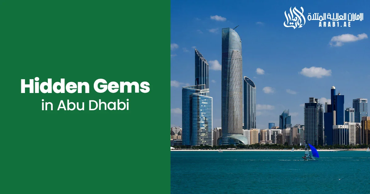 Surprising Hidden Gems in Abu Dhabi You Must See