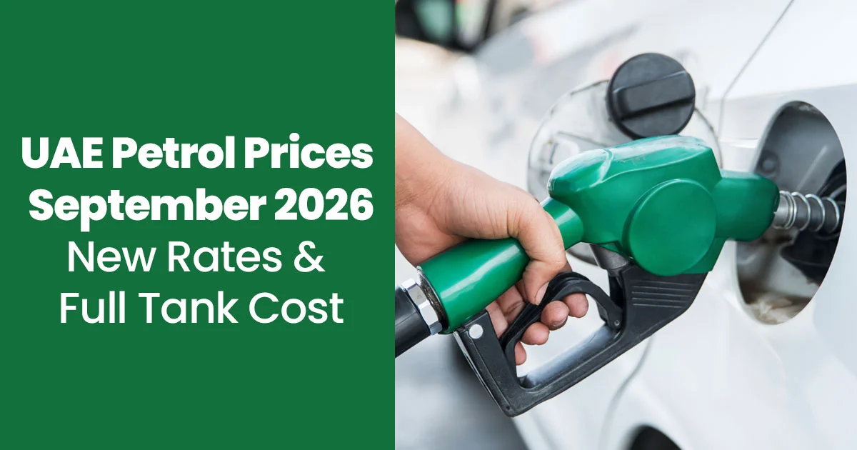 UAE Petrol Prices for September 2026: New Rates and Full Tank Cost